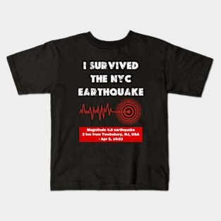 I Survived The Nyc Earthquake funny  2024 Kids T-Shirt